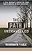 The Path Untraveled by Raghunath Vagle
