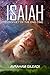 Isaiah Prophet of the End-Time