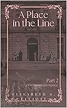 A Place in the Line - Part 2 A Place in the Line - Part 2