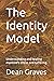 The Identity Model: Underst...