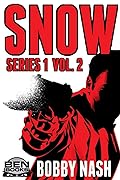 Snow, Series 1, Volume 2