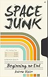 Space Junk: Begin...
