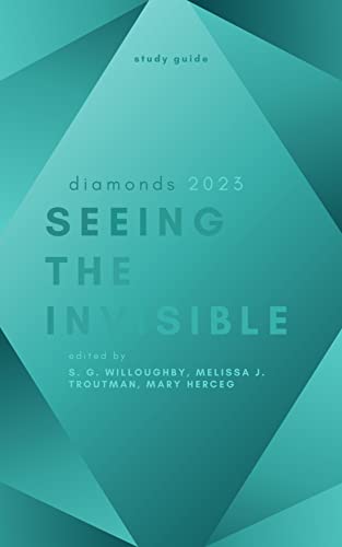 Diamonds 2023: Seeing the Invisible (Kindle Edition)