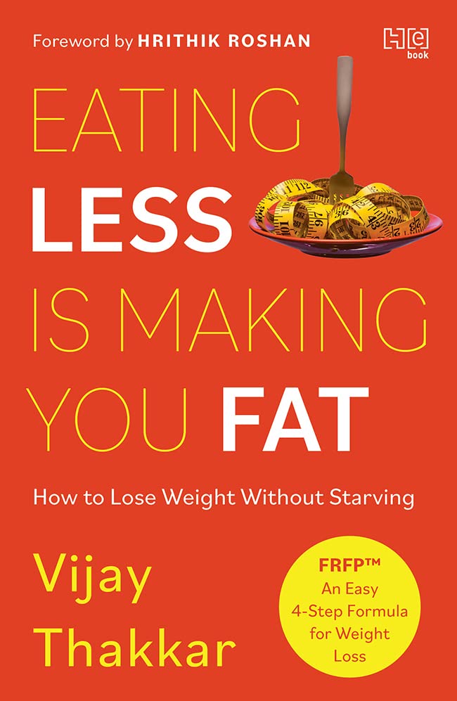 Eating Less is Making You Fat: How to Lose Weight Without Starving (Kindle Edition)