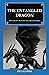 The Entangled Dragon (Fiends and Paragons #1)