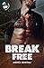 Break Free by Andréa Generali