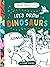 Let's Draw Dinosaurs (Mini ...