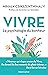 Vivre - La Psychologie du b...