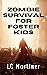 Zombie Survival for Foster ...