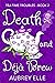 Death and Deja Brew (Tea Ti...