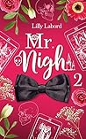 Mr. Nigh 2 by Lilly Labord