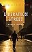 Liberation Street (Philip Ye, #2)
