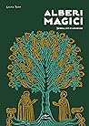 Alberi magici: Simboli, miti e leggende (Italian Edition)