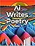 Ai Writes Poetry