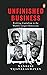 Unfinished Business: Evolving Capitalism in the World’s Largest Democracy