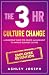 The 3 Hr Culture Change: A ...