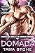 Domada (Novias tributo para los guerreros drexianos #1)