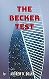 The Becker Test: A Short Story The Becker Test: A Short Story