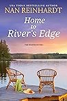 Home to River’s Edge by Nan Reinhardt