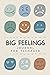 Big Feelings Journal For Teenager: Daily Workbook For Teens Boy. Reduce Anxiety And Help Improve Child’s Mental Health