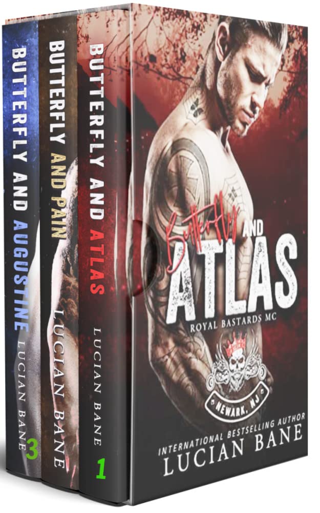 Butterfly and Atlas, Butterfly and Pain, Butterfly and Augustine: ROYAL BASTARDS MC--NEWARK, NJ-- BOOK 1-3 (Royal Bastards MC, Newark, NJ Chapter)