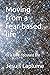 Moving from a fear-based life: to a love-focused life