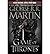 A Game of Thrones: A Song of Ice and Fire: Book OneA GAME OF THRONES: A SONG OF ICE AND FIRE: BOOK ONE by Martin, George R. R. (Author) on Mar-22-2011 Paperback