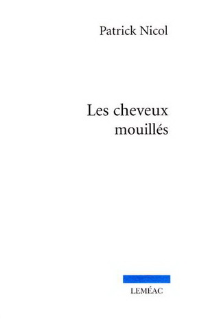 Les cheveux mouillés (Paperback)