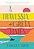 A Travessia de Greta James