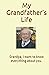 My Grandfather's Life: Gran...