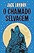 O chamado selvagem by Jack London