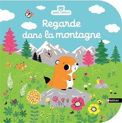 Regarde dans la montagne (Hardcover)