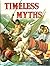 Timeless Myths