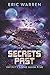 Secrets Past (Infinity's End #5)