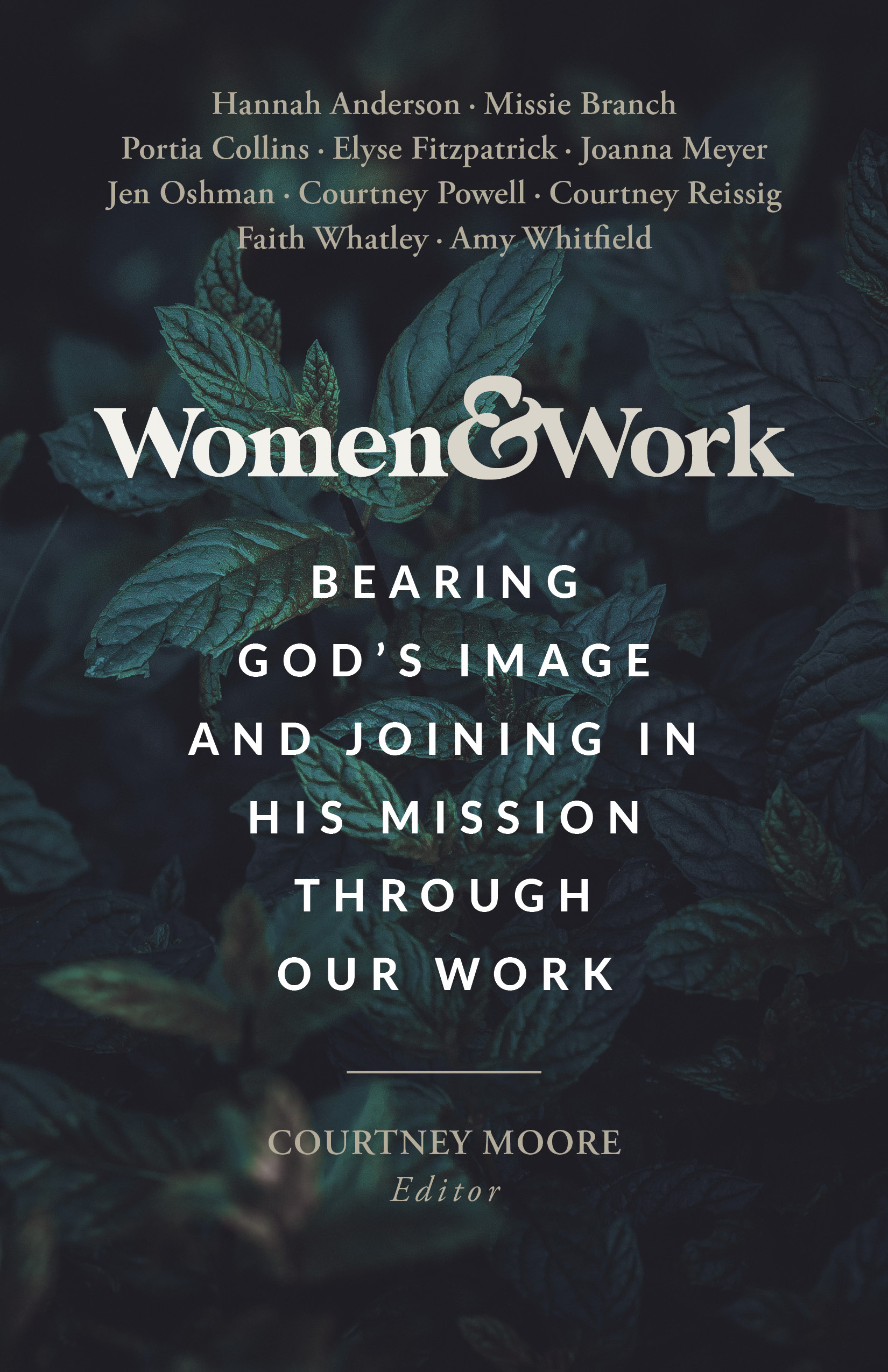 Women & Work: Bearing God’s Image and Joining in His Mission through our Work (Paperback)