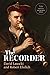 The Recorder (Yale Musical Instrument Series)
