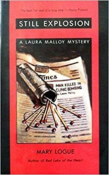 Still Explosion: A Laura Malloy Mystery (Hardcover)