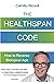 The Healthspan Code: How to Reverse Biological Age