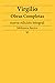 Virgilio: Obras completas (nueva edición integral): precedido de la biografia del autor (biblioteca iberica nº 43) (Spanish Edition)