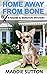 Home Away From Bone: A Naom...
