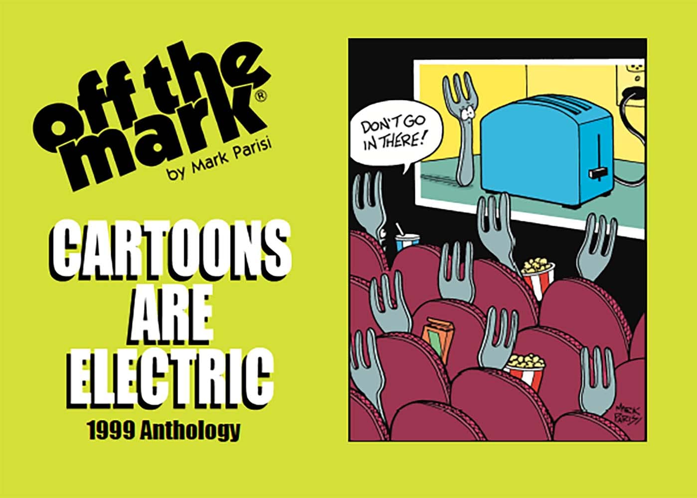 Cartoons are Electric: 1999 Anthology (off the mark anthology cartoons)