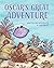 Oscar's Great Adventure by Kim Partin