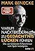 Warum Nacktbilder zu Gedächtnislücken führen: Die verrücktesten Erkenntnisse vom Spaß-Nobelpreis (German Edition)