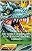The World of Dragons: Eight...