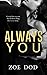 Always You