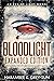BloodLight: An Eve of Light Novel (includes bonus story Lilith's Arithmetic)
