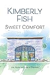 Sweet Comfort by Kimberly Fish