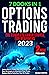 OPTIONS TRADING: The Comple...