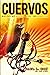 Cuervos - Maldad no vista, ...