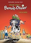 L'INCROYABLE HISTOIRE DE BENOIT OLIVIER BD T03: Oh la vache !